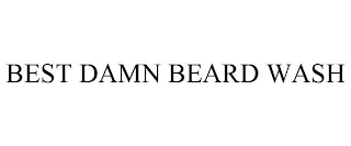 BEST DAMN BEARD WASH