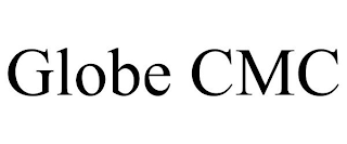 GLOBE CMC