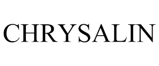 CHRYSALIN