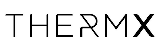 THERMX