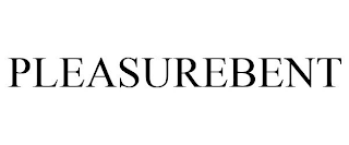 PLEASUREBENT