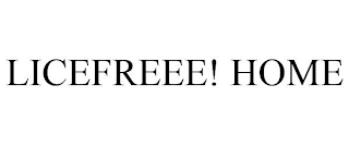 LICEFREEE! HOME