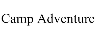 CAMP ADVENTURE
