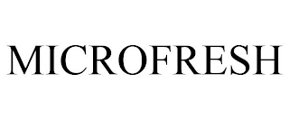 MICROFRESH