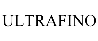 ULTRAFINO