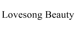 LOVESONG BEAUTY