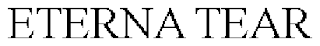 ETERNA TEAR