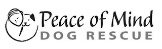 PEACE OF MIND DOG RESCUE
