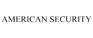 AMERICAN SECURITY