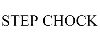 STEP CHOCK