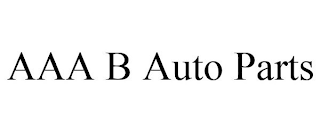AAA B AUTO PARTS