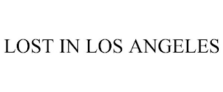 LOST IN LOS ANGELES
