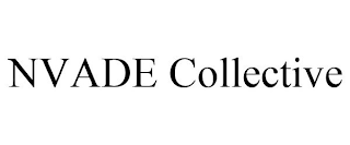 NVADE COLLECTIVE