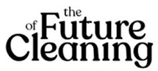 THE FUTURE OF CLEANING