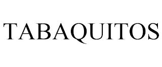 TABAQUITOS