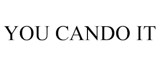 YOU CANDO IT