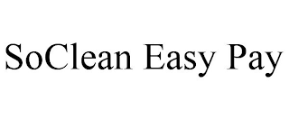 SOCLEAN EASY PAY