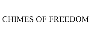 CHIMES OF FREEDOM