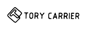T TORY CARRIER