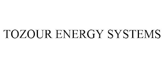 TOZOUR ENERGY SYSTEMS