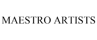 MAESTRO ARTISTS