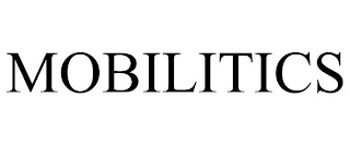 MOBILITICS