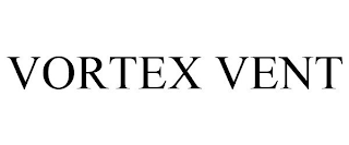 VORTEX VENT