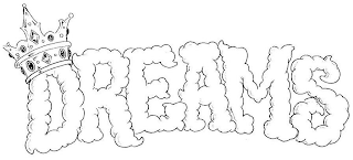 DREAMS