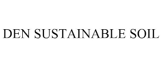 DEN SUSTAINABLE SOIL