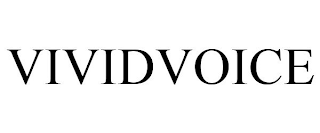 VIVIDVOICE