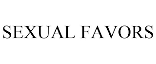 SEXUAL FAVORS