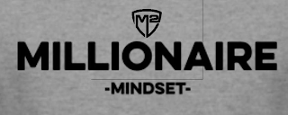 MILLIONAIRE MINDSET