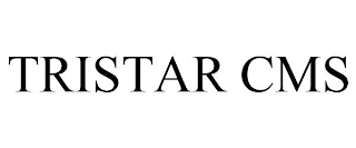TRISTAR CMS