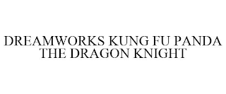 DREAMWORKS KUNG FU PANDA THE DRAGON KNIGHT