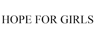 HOPE FOR GIRLS
