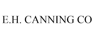 E.H. CANNING CO