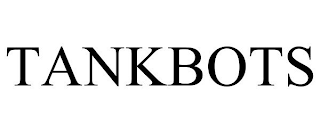 TANKBOTS