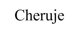 CHERUJE