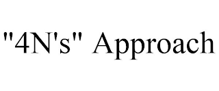 "4N'S" APPROACH