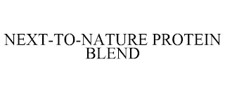 NEXT-TO-NATURE PROTEIN BLEND