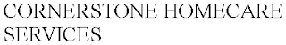 CORNERSTONE HOMECARE SERVICES