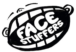 FACE STUFFERS