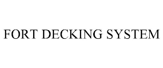 FORT DECKING SYSTEM