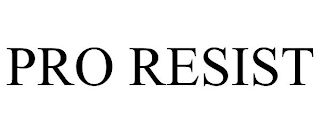 PRO RESIST