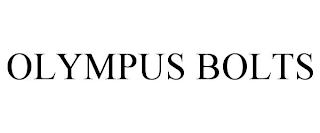 OLYMPUS BOLTS