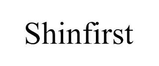 SHINFIRST