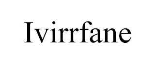 IVIRRFANE
