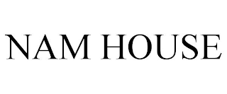 NAM HOUSE