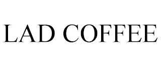 LAD COFFEE