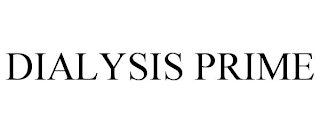DIALYSIS PRIME